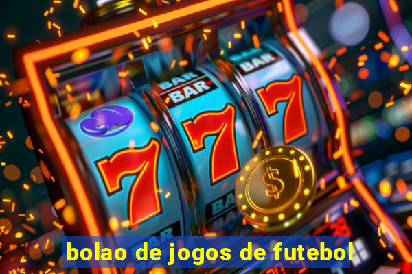 bolao de jogos de futebol